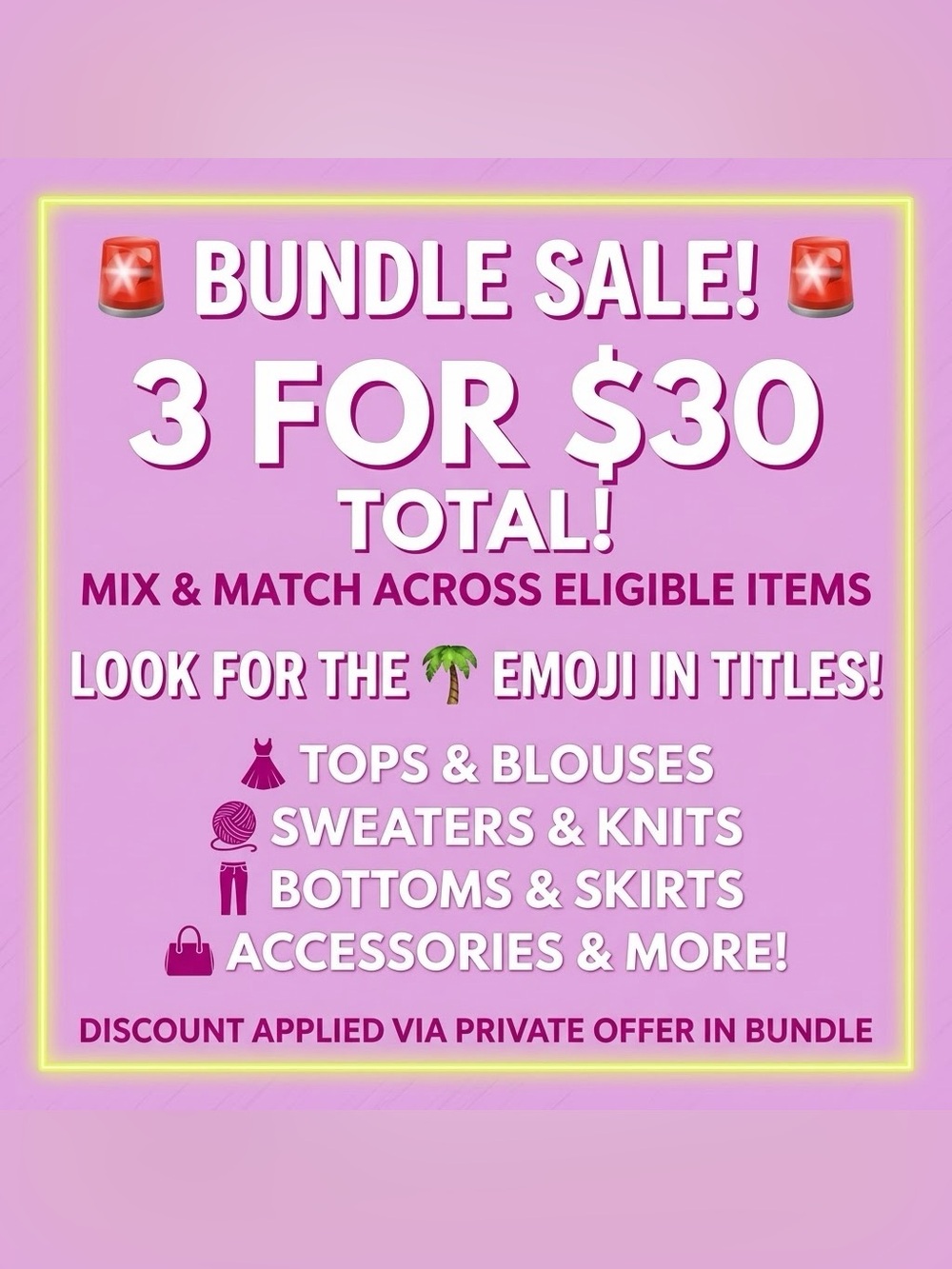 3 for $30 Sale! Bundle & Save | Mix & Match Any Item Marked with this emoji 🌴